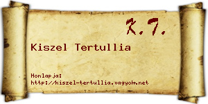 Kiszel Tertullia névjegykártya
